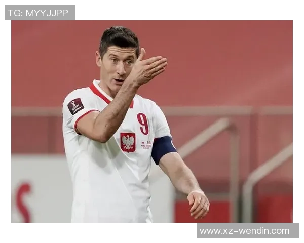 重返波兰国家队的格罗西茨基与莱万关系改善分享心路历程